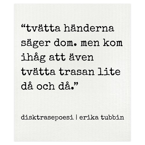 Disktrasa med rolig text - Disktrasepoesi, Tvätta