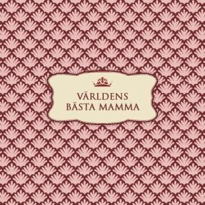 Kort "Världens bästa mamma"